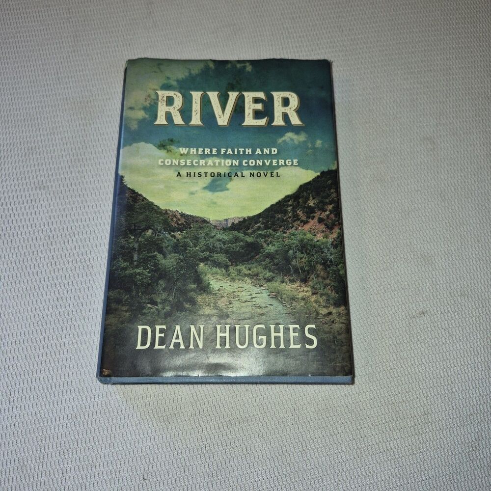 River Dean Hughes Muddy Book 2 2020 HC 1st Printing Deseret Very Good